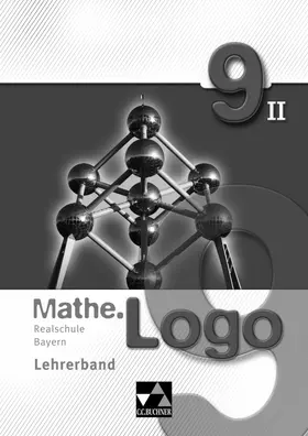 Gilg / Grill / Hoppe |  Mathe.Logo Bayern LB 9/II | Loseblattwerk |  Sack Fachmedien