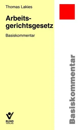 Lakies |  Arbeitsgerichtsgesetz | Buch |  Sack Fachmedien