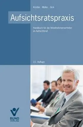 Köstler / Müller / Sick |  Aufsichtsratspraxis | Buch |  Sack Fachmedien