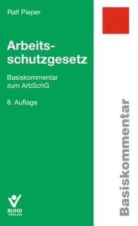 Pieper | Arbeitsschutzgesetz | Buch | 978-3-7663-6572-9 | sack.de