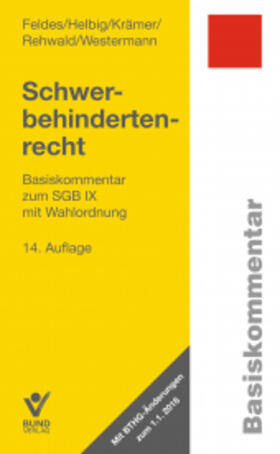 Feldes / Krämer / Rehwald | Schwerbehindertenrecht | Buch | 978-3-7663-6723-5 | www2.sack.de