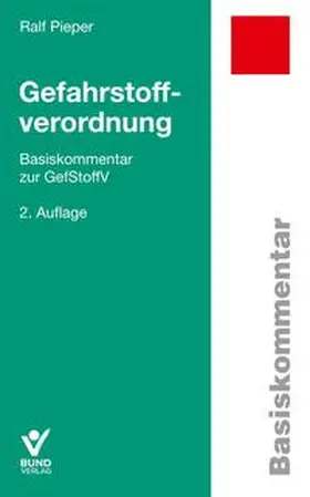 Pieper |  Gefahrstoffverordnung | Buch |  Sack Fachmedien