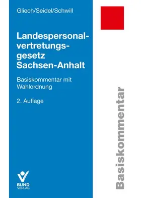 Gliech / Schwill / Seidel |  Landespersonalvertretungsgesetz Sachsen-Anhalt | Buch |  Sack Fachmedien