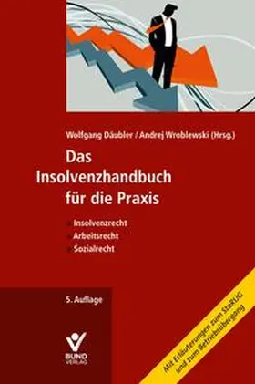 Wroblewski / Däubler / Bauer |  Das Insolvenzhandbuch für die Praxis | Buch |  Sack Fachmedien