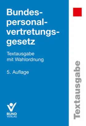 Bundespersonalvertretungsgesetz | Buch | 978-3-7663-7170-6 | www2.sack.de