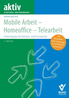 Augsten | Mobile Arbeit - Homeoffice - Telearbeit | Buch | 978-3-7663-7185-0 | www2.sack.de