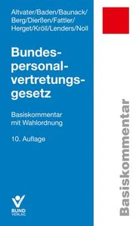 Altvater / Baden / Baunack |  Bundespersonalvertretungsgesetz | Buch |  Sack Fachmedien