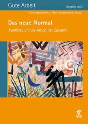 Schmitz / Urban |  Das neue Normal – Konflikte um die Arbeit der Zukunft | Buch |  Sack Fachmedien