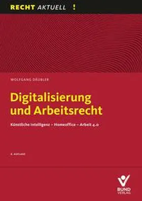 Däubler |  Digitalisierung und Arbeitsrecht | Buch |  Sack Fachmedien