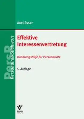 Esser |  Effektive Interessenvertretung | Buch |  Sack Fachmedien