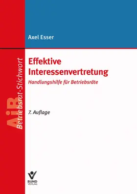 Esser |  Effektive Interessenvertretung | Buch |  Sack Fachmedien