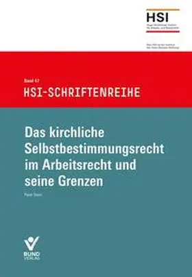 Stein |  Das kirchliche Selbstbestimmungsrecht im Arbeitsrecht und seine Grenzen | Buch |  Sack Fachmedien