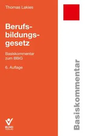 Lakies |  Berufsbildungsgesetz | Buch |  Sack Fachmedien