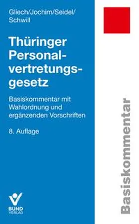 Gliech / Schwill / Seidel |  Thüringer Personalvertretungsgesetz | Buch |  Sack Fachmedien