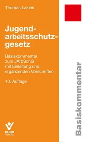 Lakies |  Jugendarbeitsschutzgesetz | Buch |  Sack Fachmedien