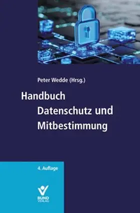 Brink / Wedde / Eder |  Handbuch Datenschutz und Mitbestimmung | Buch |  Sack Fachmedien