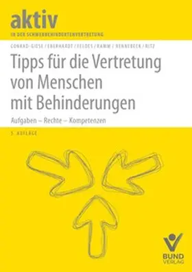 Conrad-Giese / Eberhardt / Feldes | Tipps für die Vertretung von Menschen mit Behinderungen | Buch | 978-3-7663-7518-6 | sack.de