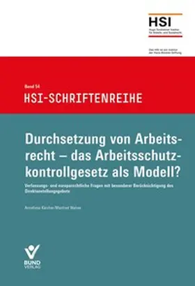 Kärcher / Walser |  Durchsetzung von Arbeitsrecht - das Arbeitsschutzkontrollgesetz als Modell? | Buch |  Sack Fachmedien