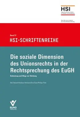 Hofmann / Deinert / Özen |  Die soziale Dimension des Unionrechts in der Rechtsprechung des EuGH | Buch |  Sack Fachmedien