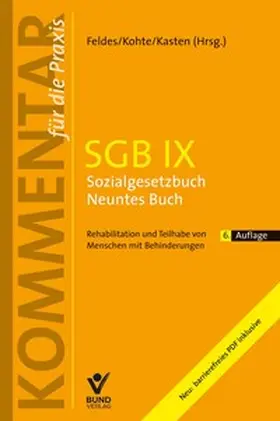 Feldes / Kohte / Kasten |  SGB IX - Sozialgesetzbuch Neuntes Buch | Buch |  Sack Fachmedien