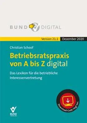 Schoof |  Betriebsratspraxis von Abis Z digital Vers. 21.1 | Sonstiges |  Sack Fachmedien