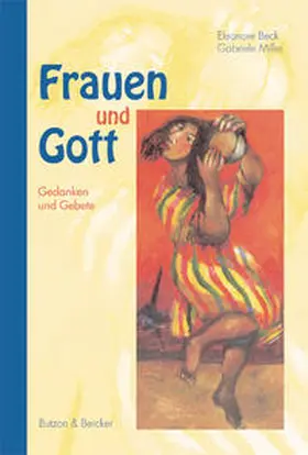 Beck / Miller |  Frauen und Gott | Buch |  Sack Fachmedien