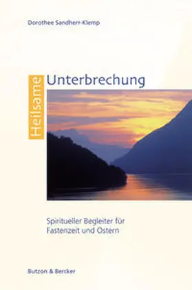 Sandherr-Klemp |  Heilsame Unterbrechung | Buch |  Sack Fachmedien