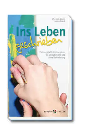 Beuers / Breuers / Straub |  Ins Leben geschrieben | Buch |  Sack Fachmedien