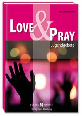Vellguth |  Love & Pray | Buch |  Sack Fachmedien