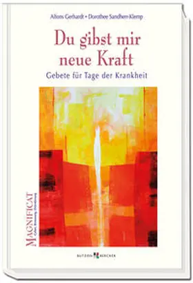 Gerhardt / Sandherr-Klemp |  Du gibst mir neue Kraft | Buch |  Sack Fachmedien