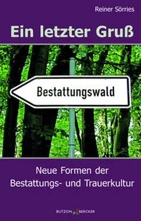 Sörries |  Ein letzter Gruß | Buch |  Sack Fachmedien
