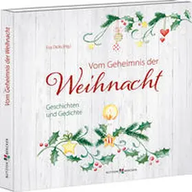Dicks |  Vom Geheimnis der Weihnacht | Buch |  Sack Fachmedien