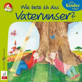 Schwikart |  Wie bete ich das Vaterunser? | Buch |  Sack Fachmedien