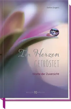 Jürgens |  Im Herzen getröstet | Buch |  Sack Fachmedien