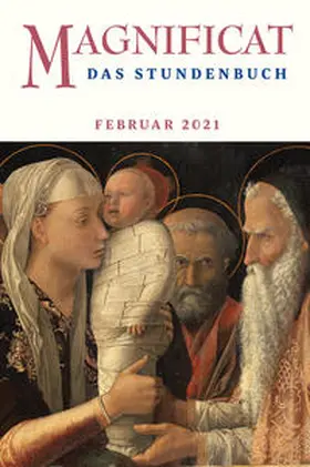 Redaktion MAGNIFICAT |  MAGNIFICAT FEBRUAR 2021 | Buch |  Sack Fachmedien