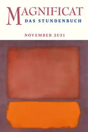 Redaktion MAGNIFICAT |  MAGNIFICAT NOVEMBER 2021 | Buch |  Sack Fachmedien