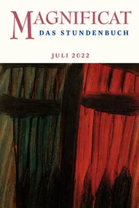 Redaktion MAGNIFICAT |  MAGNIFICAT JULI 2022 | Buch |  Sack Fachmedien
