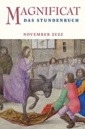 Redaktion MAGNIFICAT |  MAGNIFICAT NOVEMBER 2022 | Buch |  Sack Fachmedien