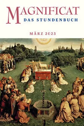 Redaktion MAGNIFICAT |  MAGNIFICAT MÄRZ 2023 | Buch |  Sack Fachmedien