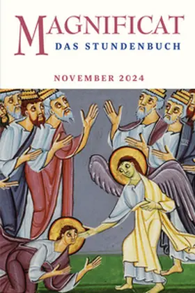 Redaktion MAGNIFICAT |  MAGNIFICAT NOVEMBER 2024 | Buch |  Sack Fachmedien