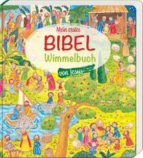 Rose |  Mein erstes Bibel-Wimmelbuch von Jesus | Buch |  Sack Fachmedien