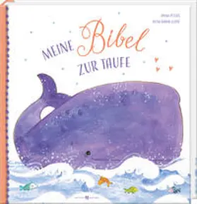 Peters |  Meine Bibel zur Taufe | Buch |  Sack Fachmedien