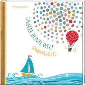Erath |  Unsere bunte Welt | Buch |  Sack Fachmedien
