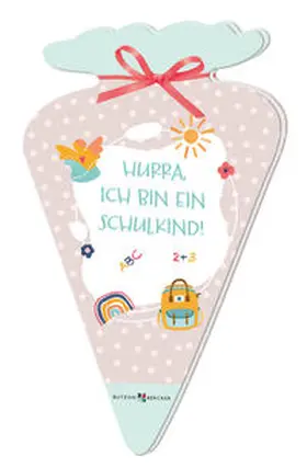 Lörks |  Hurra, ich bin ein Schulkind! | Buch |  Sack Fachmedien
