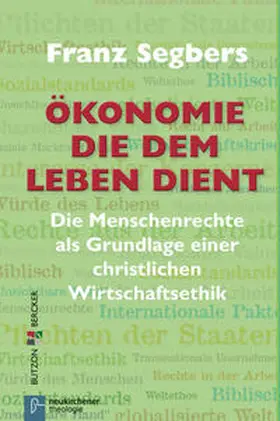 Segbers |  Ökonomie die dem Leben dient | eBook | Sack Fachmedien