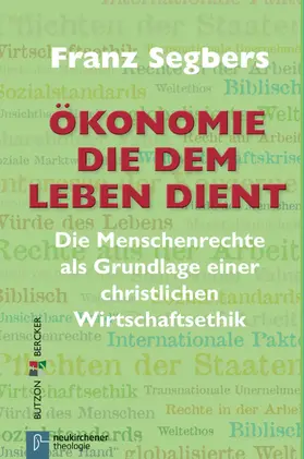 Segbers |  Ökonomie die dem Leben dient | eBook | Sack Fachmedien