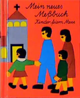 Beck / Miller |  Mein neues Messbuch | Buch |  Sack Fachmedien