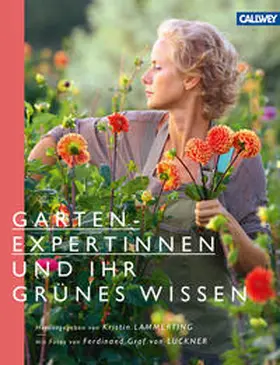 Lammerting |  Gartenexpertinnen und ihr grünes Wissen | Buch |  Sack Fachmedien