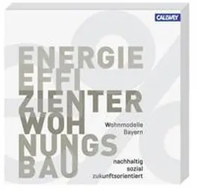 Pawlitschko |  Wohnmodelle Bayern - Energieeffizienter Wohnungsbau | Buch |  Sack Fachmedien