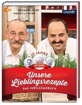 Lafer / Lichter |  Unsere Lieblingsrezepte | Buch |  Sack Fachmedien